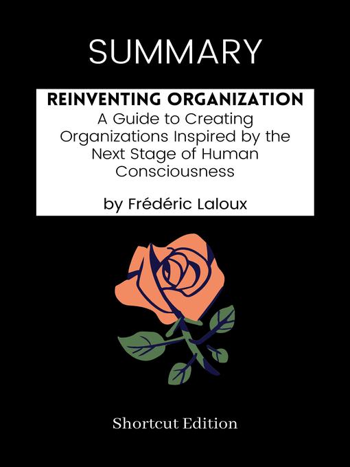 Title details for SUMMARY--Reinventing Organizations by Shortcut Edition - Wait list